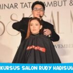 BIAYA KURSUS SALON RUDY HADISUWARNO