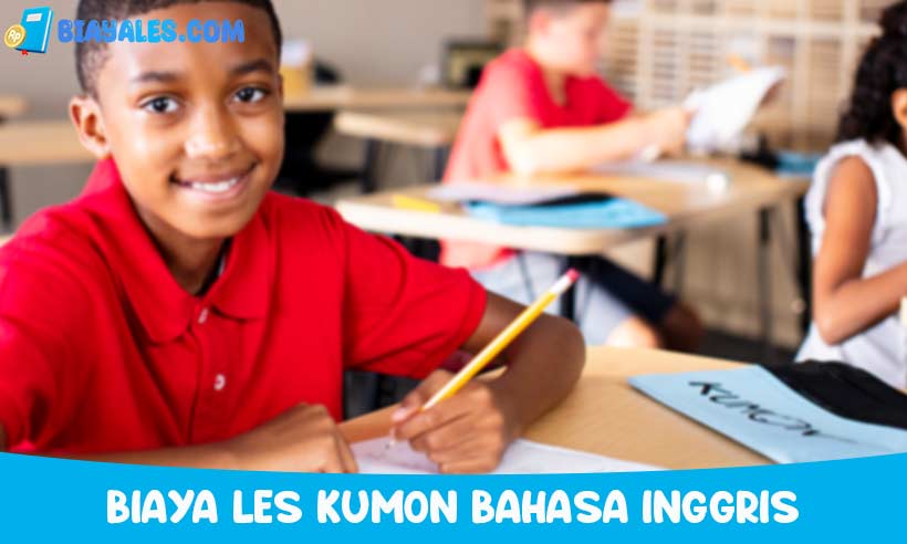 BIAYA LES KUMON BAHASA INGGRIS