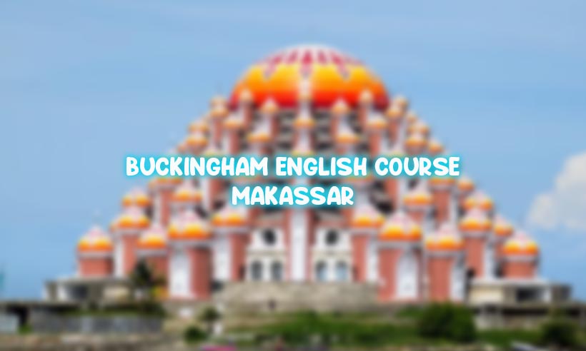 BUCKINGHAM ENGLISH COURSE MAKASSAR