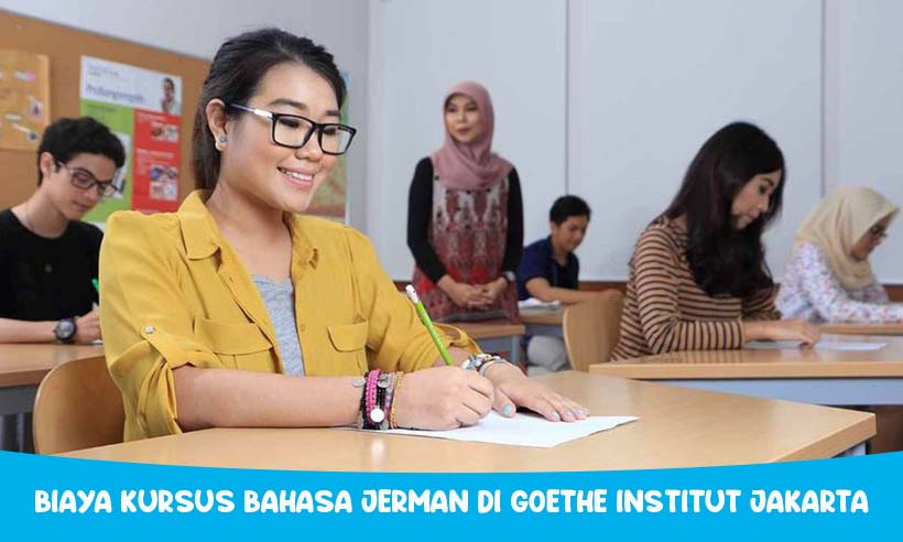 Biaya Kursus Bahasa Jerman di Goethe Institut Jakarta