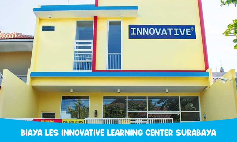 Biaya Les Innovative Learning Center Surabaya