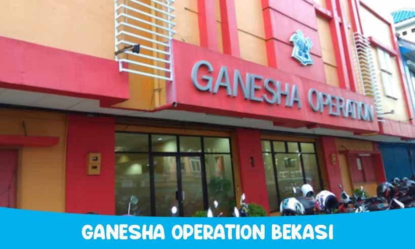 Ganesha Operation Bekasi