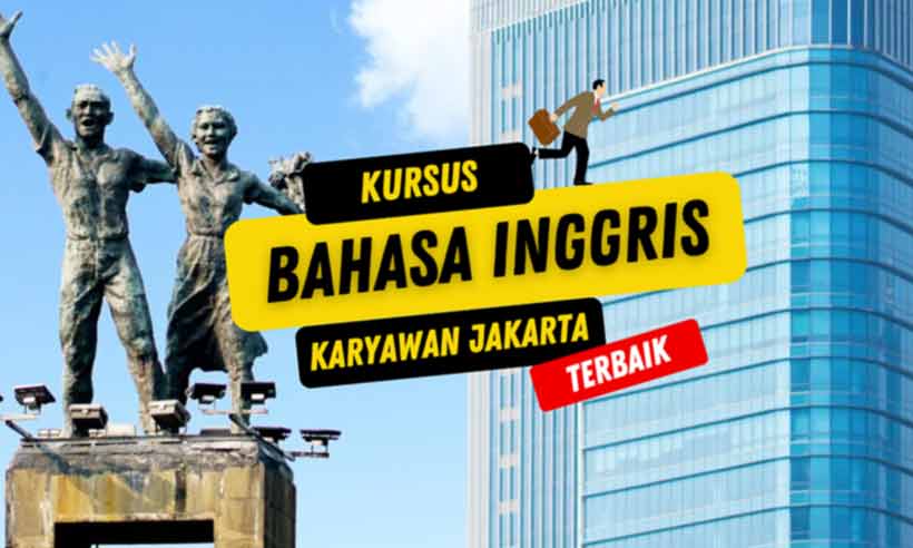 Kursus Bahasa Inggris Karyawan Jakarta