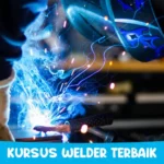 Kursus Welder Terbaik