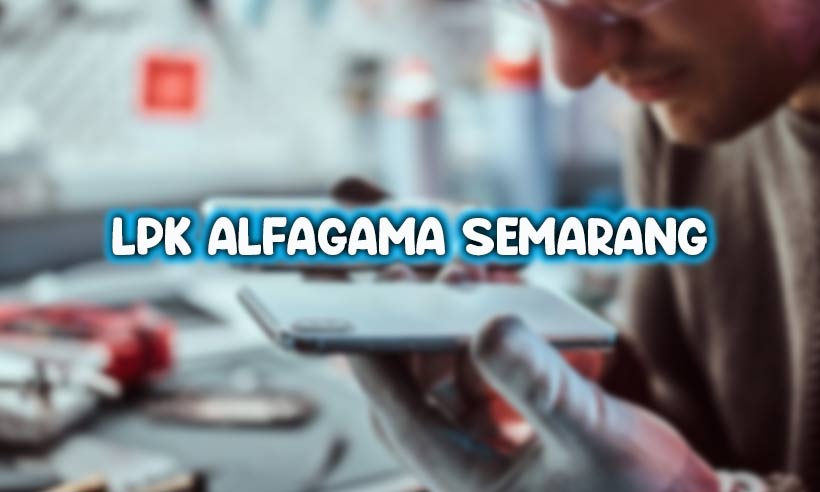 LPK Alfagama Semarang