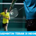 Les Badminton Terbaik di Indonesia