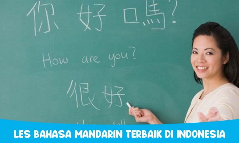 Les Bahasa Mandarin Terbaik di Indonesia